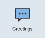 Greetings